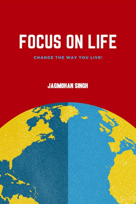 Focus On Life — book cover by Jagmohan Singh